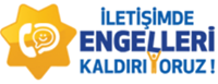 İletişimde Engelleri Kaldırıyoruz